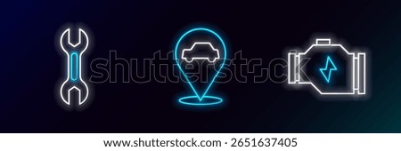 Set line Check engine, Wrench spanner and Location with car service icon. Glowing neon. Vector