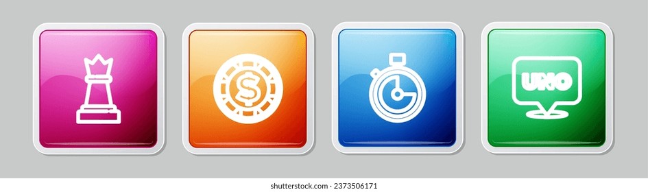 Set line Chess, Casino chip with dollar, Stopwatch and Uno card game. Colorful square button. Vector