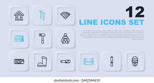 Set line Chisel tool, Lumberjack, Hammer, Wooden box, log, Waterproof rubber boot, Metallic nails and Chainsaw icon. Vector