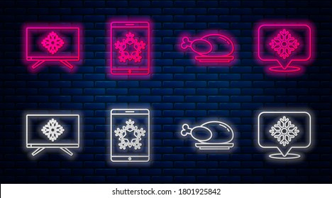 Set line Christmas on smartphone and snowflake, Roasted turkey or chicken, Merry Christmas on television and Snowflake with speech bubble. Glowing neon icon on brick wall. Vector
