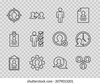 Set line Clipboard with resume, Project team base, User of man, Human gear, Head hunting, business suit, Speech bubble chat and Time Management icon. Vector