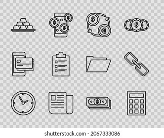 Set line Clock, Calculator, Money exchange, File document, Gold bars, Clipboard with checklist, Stacks paper money cash and Chain link icon. Vector