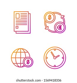 Set line Clock, Earth globe with dollar symbol, File document and Money exchange. Gradient color icons. Vector