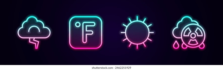Set line Cloud and lightning, Fahrenheit, Sun and Acid rain radioactive cloud. Glowing neon icon. Vector