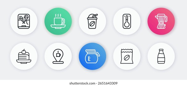 Set line Coffee pot, maker moca, Piece cake, Bag coffee beans, thermometer, Iced, Milk bottle and Location with cup icon. Vector