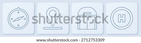 Set line Compass, Aircraft hangar, Location and Helicopter landing pad. White square button. Vector