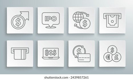 Set line Credit card inserted, IPO, Cryptocurrency exchange, Currency, Money, ATM and money and Financial growth dollar icon. Vector