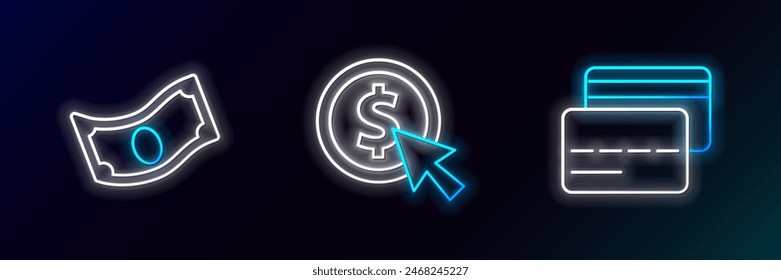 Set line Credit card, Stacks paper money cash and Coin with dollar icon. Glowing neon. Vector