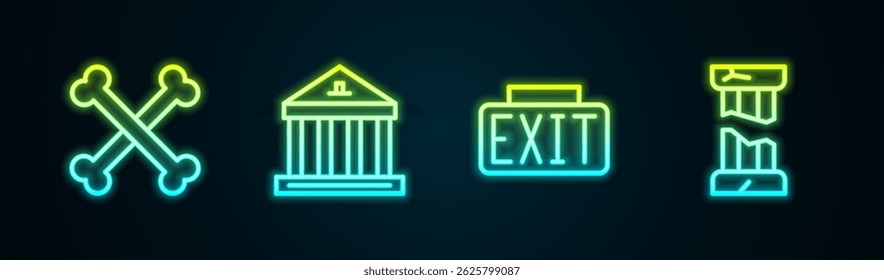 Set line Crossed human bones, Museum building, Exit sign and Broken ancient column. Glowing neon icon. Vector