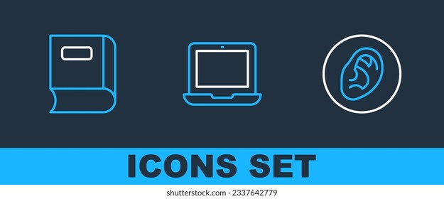 Set line Ear listen sound signal, Book and Laptop icon. Vector