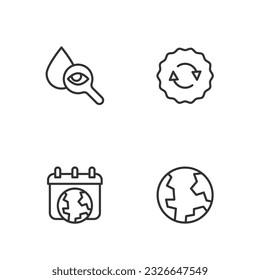 Set line Earth globe, World day, Drop and magnifying glass and Recycle symbol icon. Vector