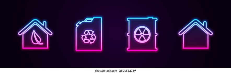 Set line Eco friendly house, fuel canister, Radioactive waste in barrel and House. Glowing neon icon. Vector