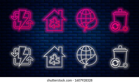 Set line Eco House with recycling symbol, Earth globe and leaf, Recharging and Recycle bin with recycle symbol. Glowing neon icon on brick wall. Vector