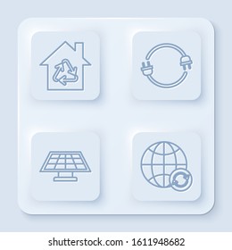 Set line Eco House with recycling symbol, Electric plug, Solar energy panel and Planet earth and a recycling. White square button. Vector