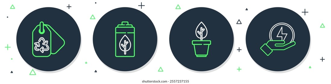 Set line Eco nature leaf and battery, Plant in pot, Tag with recycle and Lightning bolt icon. Vector