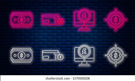 Set line Envelope with coin dollar symbol, Computer monitor with pound sterling symbol, Stacks paper money cash and Target with dollar symbol. Glowing neon icon on brick wall. Vector