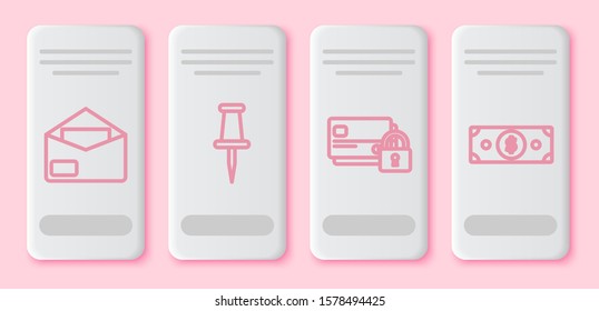 Set line Envelope, Push pin, Credit card with lock and Stacks paper money cash. White rectangle button. Vector