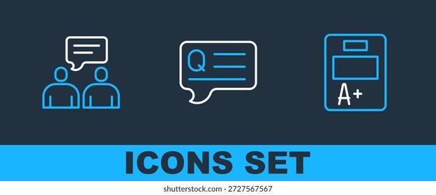 Set line Exam sheet with A plus grade, Two sitting men talking and Speech bubbles Question icon. Vector