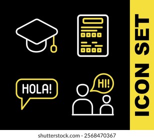 Set line Exam sheet, Two sitting men talking, Hola different languages and Graduation cap icon. Vector