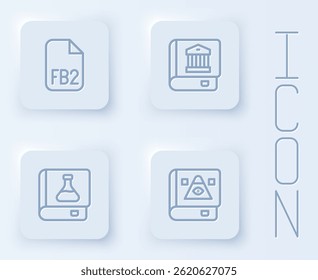 Set line FB2 File, Law book, Chemistry and Ancient magic. White square button. Vector