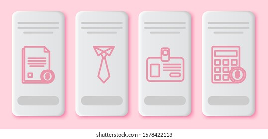 Set line Finance document, Tie, Identification badge and Calculator with dollar symbol. White rectangle button. Vector