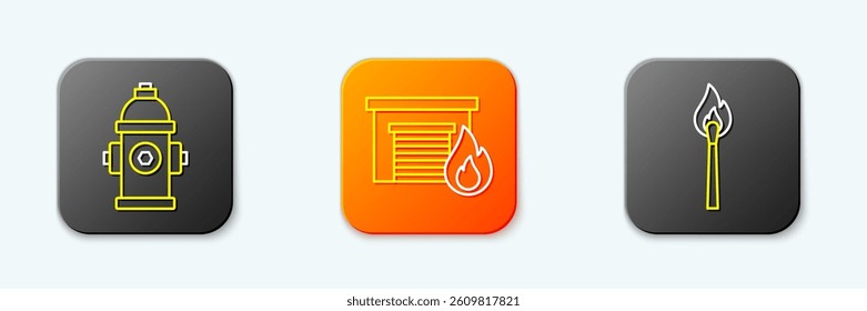 Set line Fire hydrant, in burning garage and Burning match with fire icon. Vector