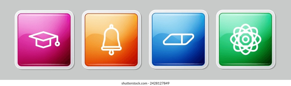 Set line Graduation cap, Ringing bell, Eraser or rubber and Atom. Colorful square button. Vector