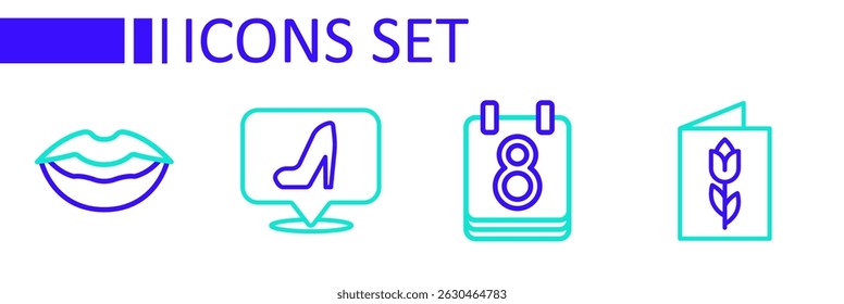 Set line Greeting card with 8 March, Calendar, Woman shoe and Smiling lips icon. Vector