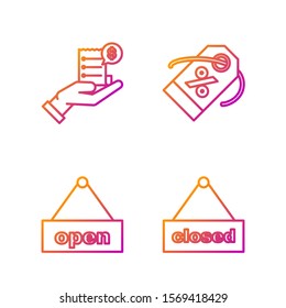 Set line Hanging sign with text Closed, Hanging sign with text Open door, Human hand holding with blank receipt or bill for payment and Discount percent tag. Gradient color icons. Vector