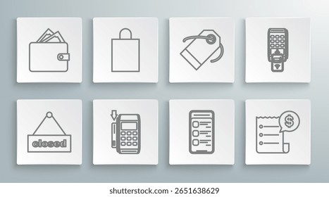Set line Hanging sign with text Closed, Blank label template price tag, POS printed reciept confirms the payment by smartphone and Wallet stacks paper money cash icon. Vector