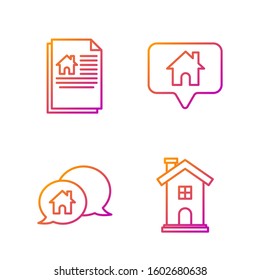 Set line Home symbol, House building in speech bubble, House contract and Map pointer with house. Gradient color icons. Vector