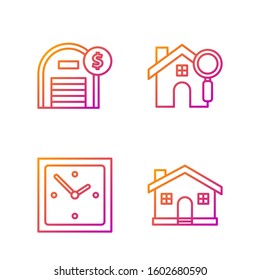 Set line House, Clock, Warehouse with dollar symbol and Search house. Gradient color icons. Vector