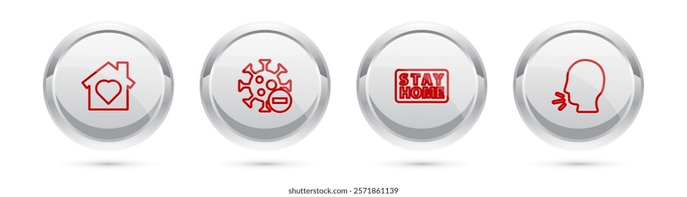 Set line House with heart inside, Negative virus, Stay home and Man coughing. Silver circle button. Vector