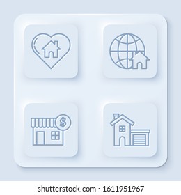 Set line House with heart shape, Globe with house symbol, House with dollar symbol and House. White square button. Vector