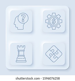 Set line Human head with question mark, Gear with dollar symbol, Business strategy and Piece of puzzle. White square button. Vector