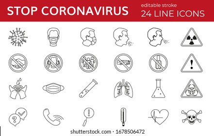 Set of line icons for coronavirus stop. Covid-19. New epidemic. World pandemic. Vector illustration and editable stroke. Symptoms, precautions, and medical equipment.