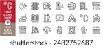 A set of line icons related to heat. Heat, heater, air conditioner, oven, iron, sun, thermometer and so on. Vector outline icons set.