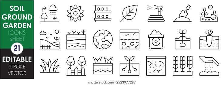 A set of line icons related to Soil, Ground, and Garden. Farm, layers, green, field, crop, sow, flower, botanical, fertilizer, nature, surround, leaves, and so on. Vector editable stroke.