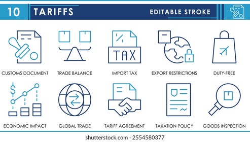 A set of line icons related to Tariffs. Customs document, trade balance, tax, export restrictions, economics, and so on. Vector editable stroke.