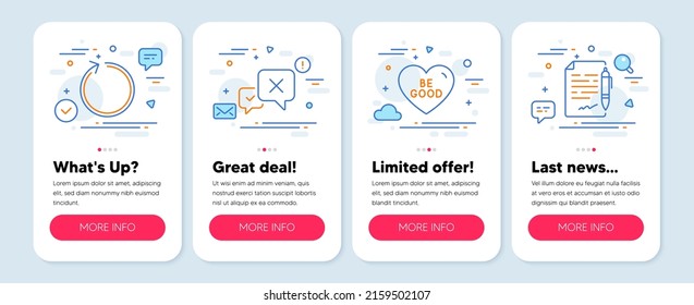 Set of line icons, such as Be good, Loop, Reject symbols. Mobile screen mockup banners. Agreement document line icons. Love sweetheart, Refresh, Delete message. Legal contract. Be good icons. Vector