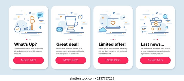 Set of line icons, such as Web love, Double latte, Bitcoin graph symbols. Mobile screen mockup banners. Add products line icons. Social network, Tea cup, Cryptocurrency analytics. Vector