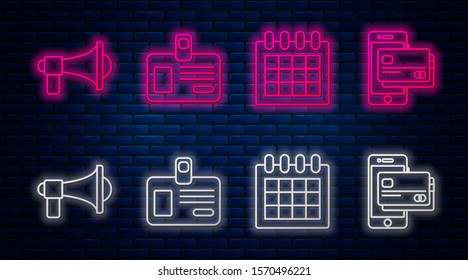 Set line Identification badge, Calendar, Megaphone and Mobile phone and credit card. Glowing neon icon on brick wall. Vector