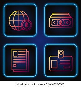 Set line Identification badge, File document, Earth globe with dollar symbol and Stacks paper money cash. Gradient color icons. Vector