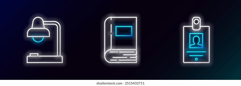 Set line Identification badge, Table lamp and Book icon. Glowing neon. Vector