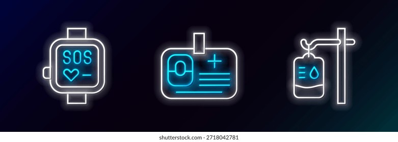 Set line IV bag, Smart watch and Identification badge icon. Glowing neon. Vector