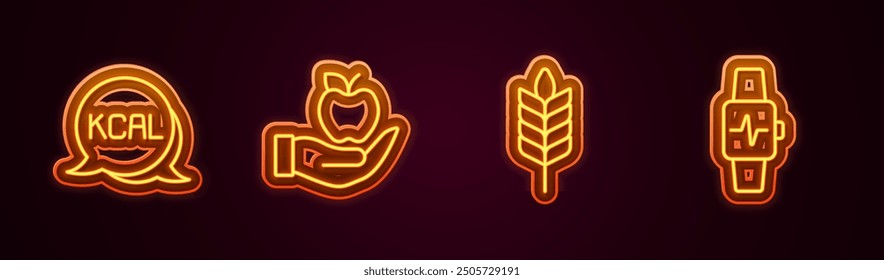 Set line Kcal, Apple, Wheat and Smart watch with heart. Glowing neon icon. Vector
