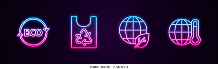 Set line Label for eco healthy food, Plastic bag with recycle, Earth globe and leaf and Global warming. Glowing neon icon. Vector