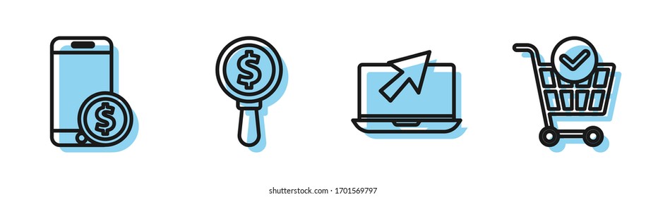 Set line Laptop and cursor, Smartphone with dollar, Magnifying glass and dollar and Shopping cart with check mark icon. Vector