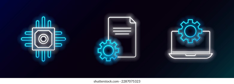 Set line Laptop and gear, Processor and File document icon. Glowing neon. Vector