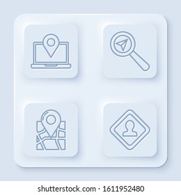 Set line Laptop with location marker, Search location, Folded map with location marker and Road traffic sign. White square button. Vector